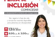 Comfacesar realizará la Feria de la Inclusión